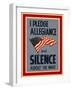 Allegiance and Silence War Poster-Found Image Press-Framed Giclee Print