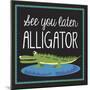 Alligator-Erin Clark-Mounted Premium Giclee Print