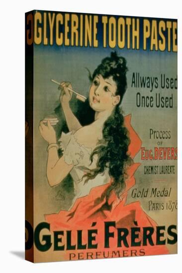 Allways Used, Once Used," Poster Advertising "Glycerine Toothpaste by Gelle Freres," Paris, 1878-null-Stretched Canvas