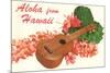 Aloha from Hawaii, Ukulele-null-Mounted Premium Giclee Print