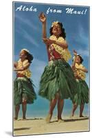 Aloha from Maui, Hula Girls on Beach-null-Mounted Art Print