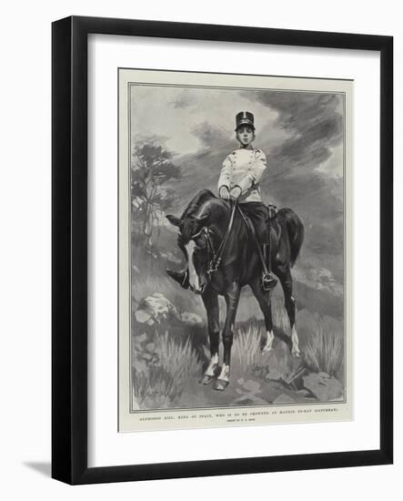 Alphonso Xiii, King of Spain, Who Is to Be Crowned at Madrid To-Day (Saturday)-William T. Maud-Framed Giclee Print
