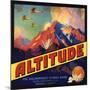 Altitude Brand - Tustin, California - Citrus Crate Label-Lantern Press-Mounted Art Print