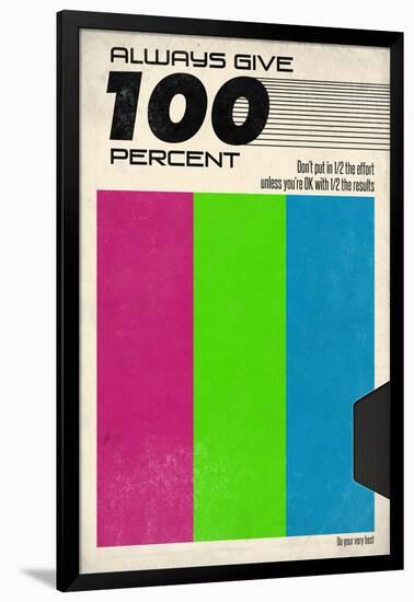 Always Give 100 Percent - VHS Tape-null-Framed Art Print