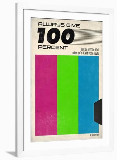 Always Give 100 Percent - VHS Tape-null-Framed Art Print