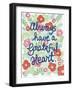 Always Have a Grateful Heart-Shelly Hely-Framed Art Print