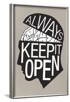 Always Keep It Open Poster-null-Framed Poster