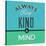 Always Keep Kind in Mind 1-Lorand Okos-Stretched Canvas