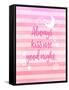 Always Kiss Me Good Night-Bella Dos Santos-Framed Stretched Canvas