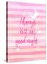 Always Kiss Me Good Night-Bella Dos Santos-Stretched Canvas