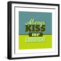 Always Kiss Me Goodnight 1-Lorand Okos-Framed Premium Giclee Print