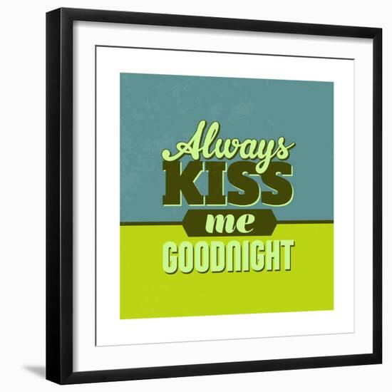 Always Kiss Me Goodnight 1-Lorand Okos-Framed Premium Giclee Print