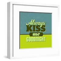 Always Kiss Me Goodnight 1-Lorand Okos-Framed Art Print