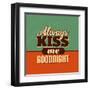 Always Kiss Me Goodnight-Lorand Okos-Framed Art Print