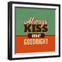 Always Kiss Me Goodnight-Lorand Okos-Framed Art Print