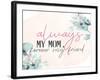 Always Mom-Kimberly Allen-Framed Art Print