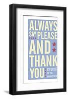 Always Say Please and Thank You-John Golden-Framed Giclee Print