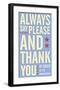 Always Say Please and Thank You-John Golden-Framed Giclee Print