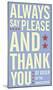 Always Say Please and Thank You-John Golden-Mounted Giclee Print