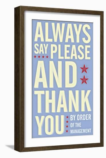 Always Say Please and Thank You-John Golden-Framed Art Print