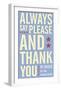 Always Say Please and Thank You-John Golden-Framed Art Print