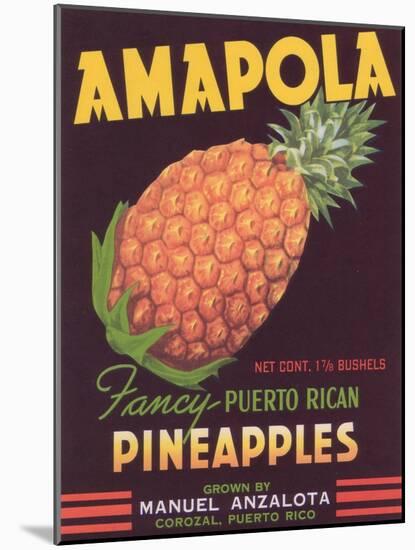 Amapola Pineapple Label - Corozal, PR-Lantern Press-Mounted Art Print