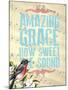 Amazing Grace-null-Mounted Giclee Print