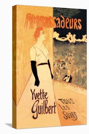 Ambassadeurs: Yvette Guilbert, Tous les Soirs, c.1894-Théophile Alexandre Steinlen-Stretched Canvas