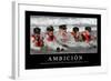 Ambición. Cita Inspiradora Y Póster Motivacional-null-Framed Photographic Print