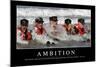 Ambition: Citation Et Affiche D'Inspiration Et Motivation-null-Mounted Photographic Print