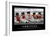 Ambition: Inspirational Quote and Motivational Poster-null-Framed Premium Photographic Print