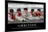 Ambition: Inspirational Quote and Motivational Poster-null-Mounted Photographic Print