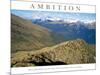 Ambition-AdventureArt-Mounted Photographic Print