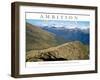 Ambition-AdventureArt-Framed Premium Photographic Print
