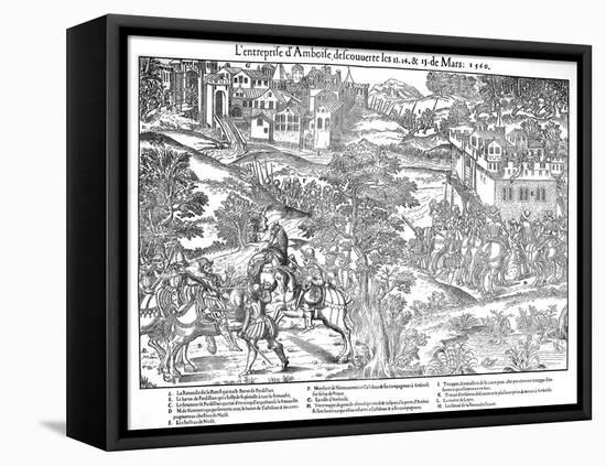 Amboise Enterprise or Conspiracy, French Religious Wars, March 1560-Jacques Tortorel-Framed Stretched Canvas