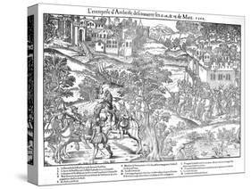 Amboise Enterprise or Conspiracy, French Religious Wars, March 1560-Jacques Tortorel-Stretched Canvas