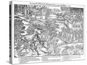 Amboise Enterprise or Conspiracy, French Religious Wars, March 1560-Jacques Tortorel-Stretched Canvas