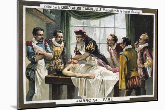 Ambroise Pare, 16th-Century French Military Surgeon-null-Mounted Giclee Print