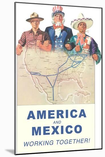 America and Mexico Work Together-null-Mounted Art Print