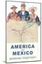 America and Mexico Work Together-null-Mounted Art Print