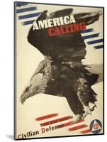 America Calling, Take Your Place in Civilian Defense, c.1941-Herbert Matter-Mounted Art Print