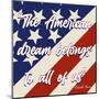 American Dream-Marcus Prime-Mounted Art Print