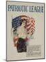 American Patriotic League Poster-null-Mounted Giclee Print