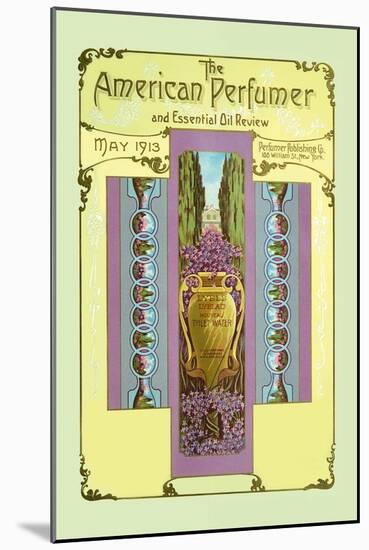 American Perfumer and Essential Oil Review, May 1913-null-Mounted Art Print