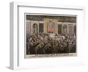 American President Woodrow Wilson Asks Congress to Declare War-null-Framed Art Print