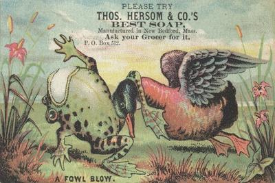A Fowl Blow', Advertisement for Thos. Hersom and Co's Best Soap, C.1880