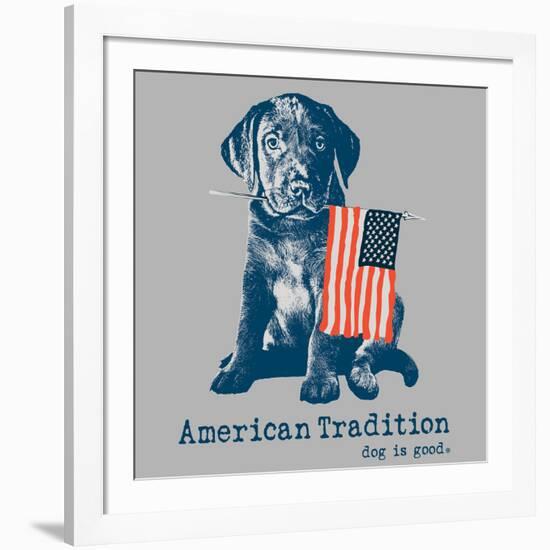 American Tradition-Dog is Good-Framed Art Print