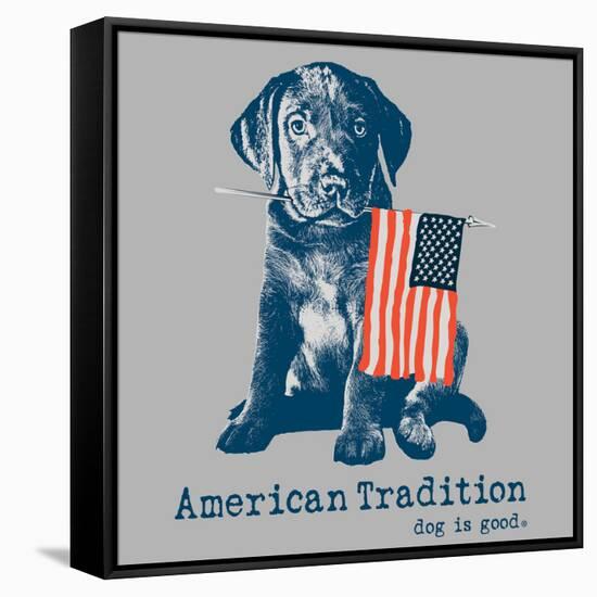 American Tradition-Dog is Good-Framed Stretched Canvas