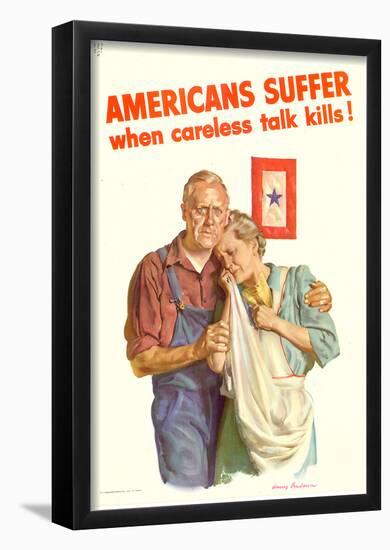 Americans Suffer When Careless Talk Kills WWII War Propaganda Art Print Poster-null-Framed Poster