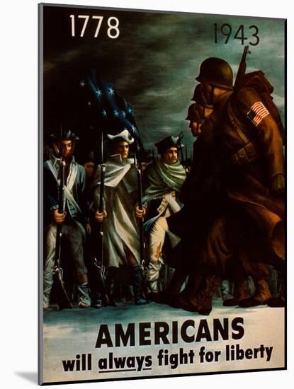 Americans Will Always Fight for Liberty, 1943-null-Mounted Giclee Print